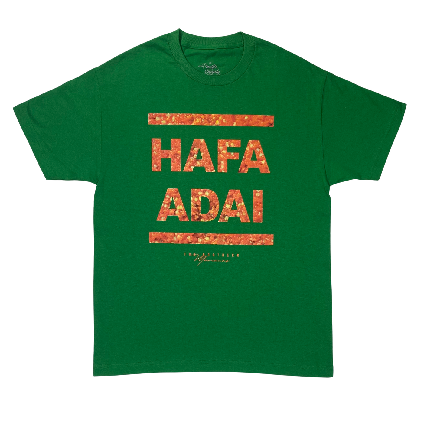 Hafa Adai - Green Donné Tee
